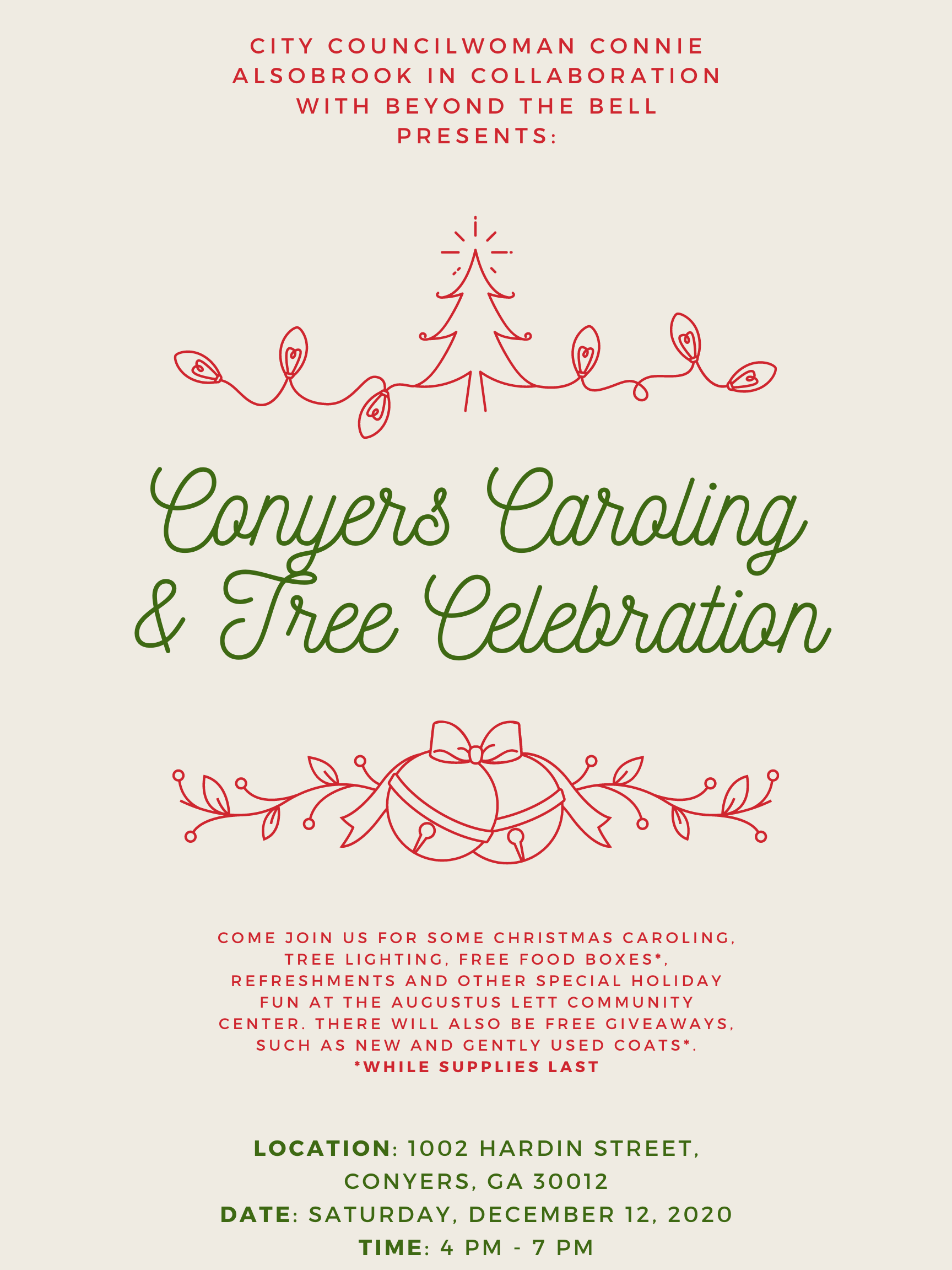 Red and green text on a cream background. Conyers Caroling & Tree Celebration. Saturday, Dec 12 2020 join us for Christmas caroling, tree lighting, food, refreshments, and other holiday fun.