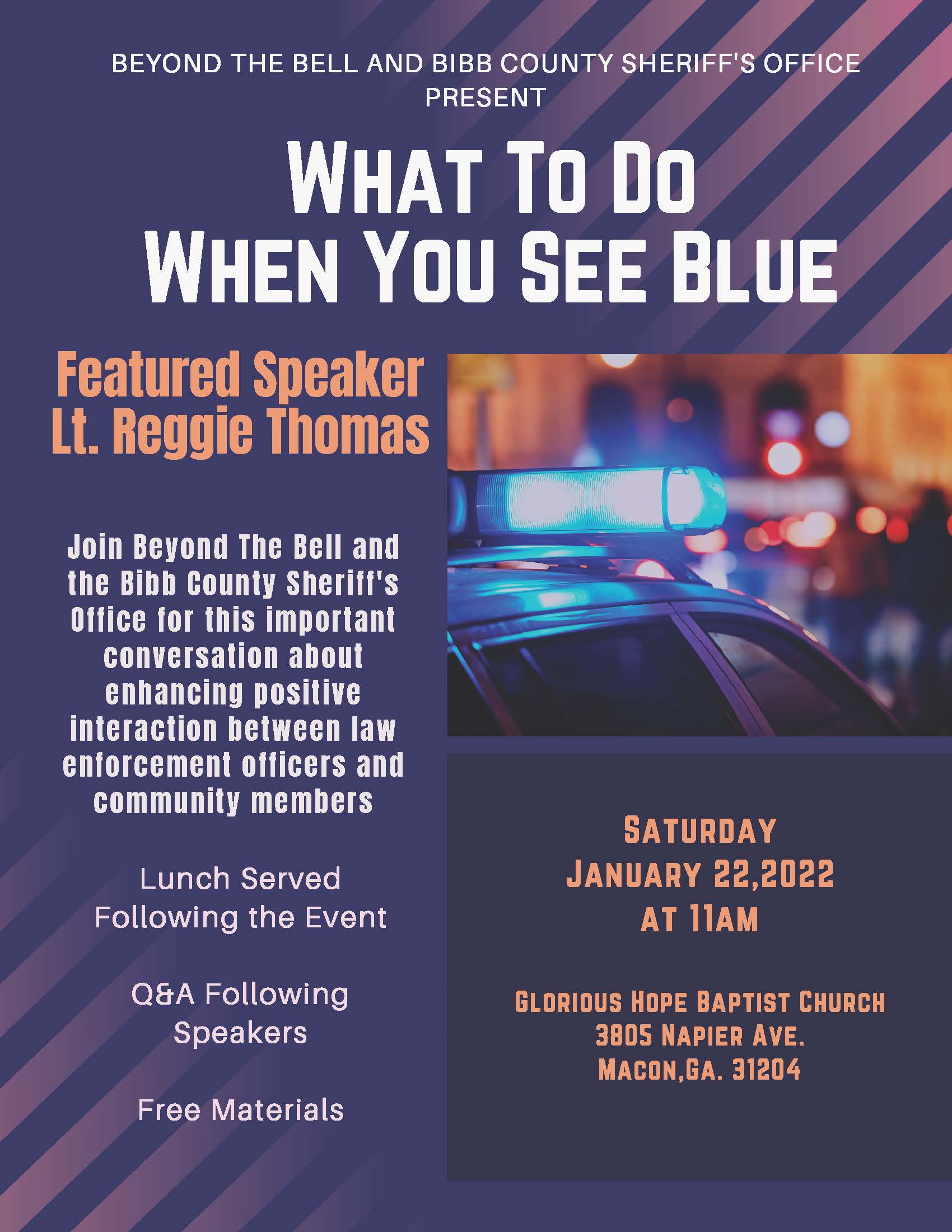 Poster for What to Do When You See Blue talk by Lt. Reggie Thomas. Jan 22, 2022 at 11 am at Glorious Hope Baptist Church.
